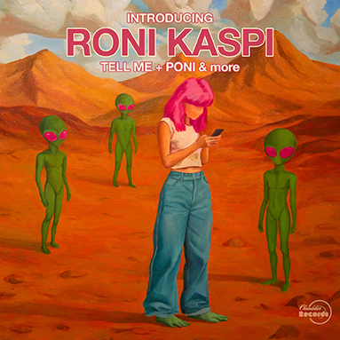 RONI KASPI - Introducing Roni Kaspi - Tell Me + PONI & more