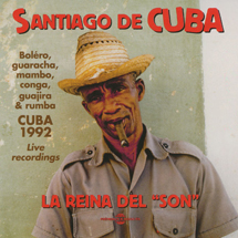サンティアーゴ・デ・クーバ1992、息づくソンの伝統