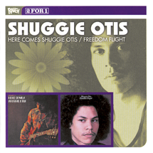 ヒア・カムズ・シュギー・オーティス＆フリーダム・フライト