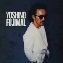 YOSHINO FUJIMAL (生産限定SHM-CD紙ジャケット仕様)