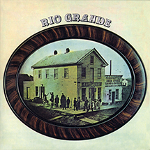 リオ・グランデ　（生産限定紙ジャケット仕様）
