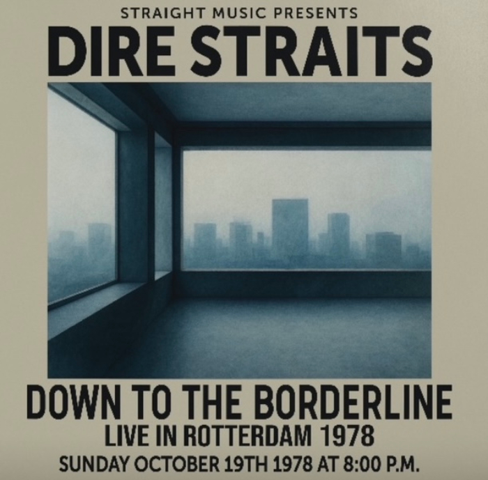 ダウン・トゥ・ザ・ボーダーライン -ライヴ・イン・ロッテルダム 1978