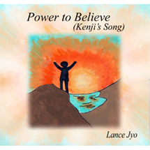 POWER TO BELIEVE(KENJI’S SONG)