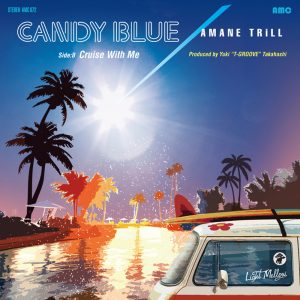 CANDY BLUE / Cruise With Me