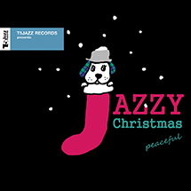 T5JAZZ RECORDS PRESENTS: JAZZY CHRISTMAS / PEACEFUL